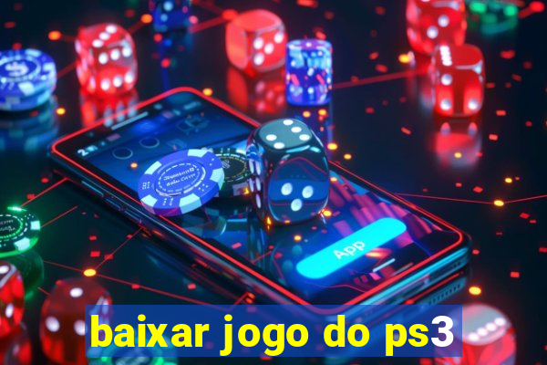 baixar jogo do ps3